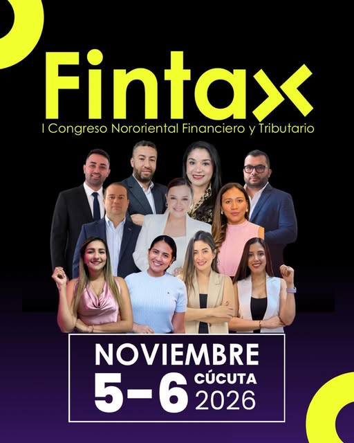 Póster oficial del I Congreso Nororiental Financiero y Tributario Fintax: 5 y 6 de noviembre de 2026, Hotel Tonchalá, Cúcuta.